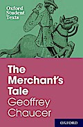 Oxford Student Texts: The Merchant’s Tale