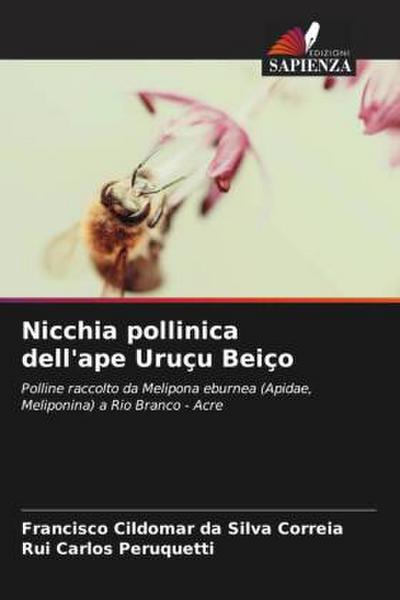 Nicchia pollinica dell’ape Uruçu Beiço