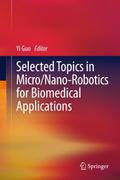 Selected Topics in Micro/Nano-robotics for Biomedi