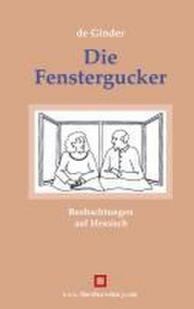 Die Fenstergucker