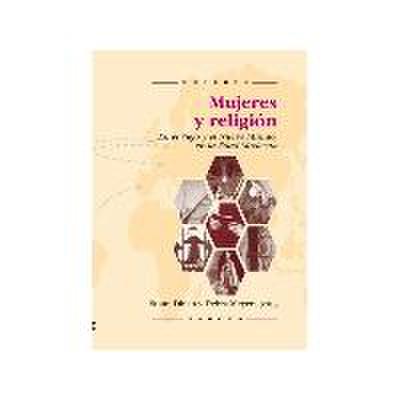 Mujeres y religión : en el viejo y nuevo mundo, en la edad moderna