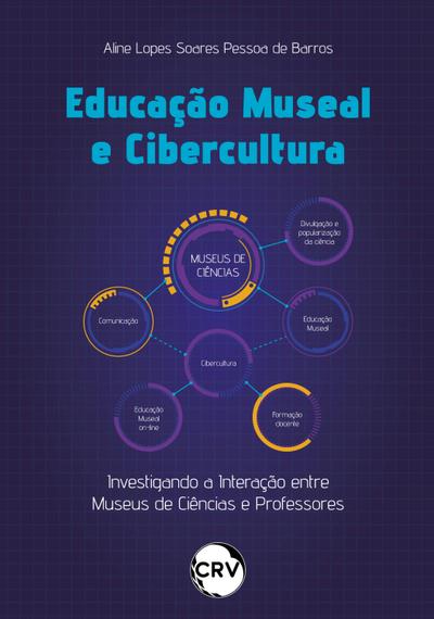 Educação museal e cibercultura