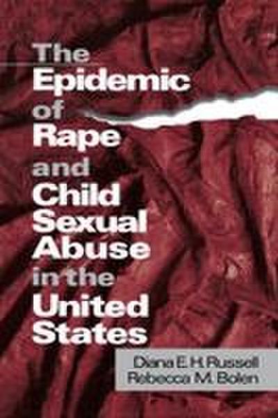 The Epidemic of Rape and Child Sexual Abuse in the United States