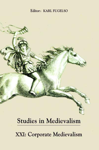 Studies in Medievalism XXI