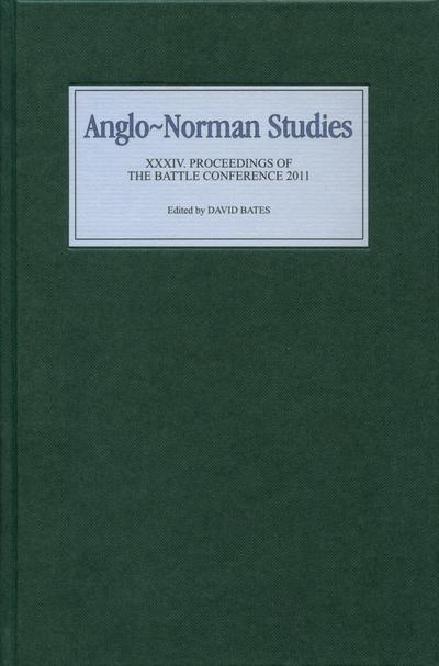 Anglo-Norman Studies XXXIV