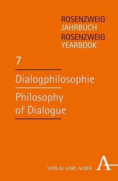 Rosenzweig Jahrbuch Dialogphilosophie / Philosophy of Dialogue