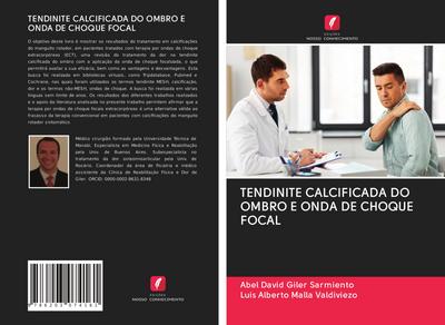 TENDINITE CALCIFICADA DO OMBRO E ONDA DE CHOQUE FOCAL