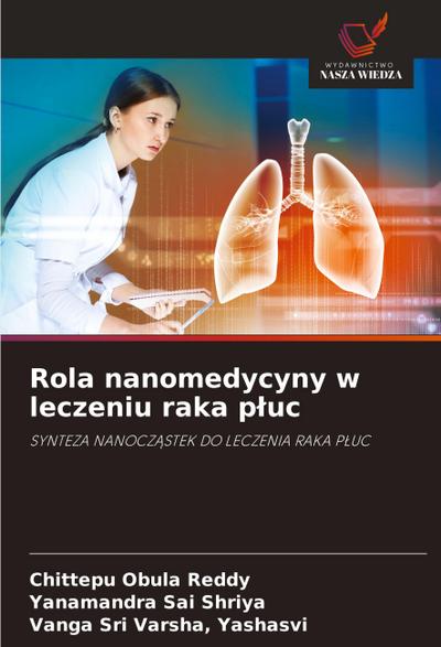 Rola nanomedycyny w leczeniu raka p¿uc