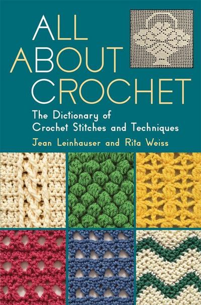 Leinhauser, J: All about Crochet