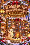 Wachtel Wusels Adventskalender