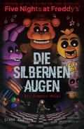 Five Nights at Freddy’s - Die silbernen Augen