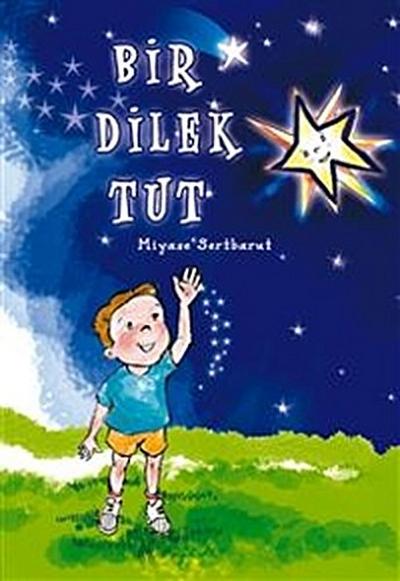 BİR DİLEK TUT