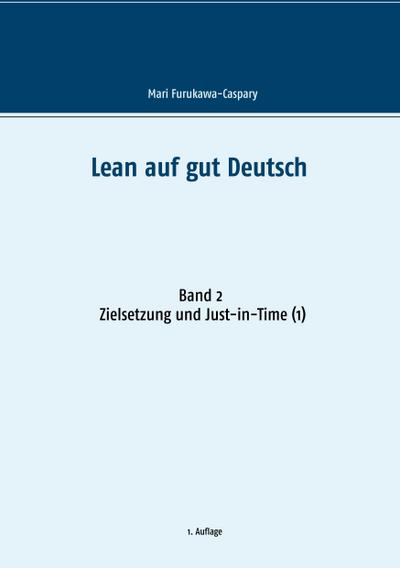 Lean auf gut Deutsch