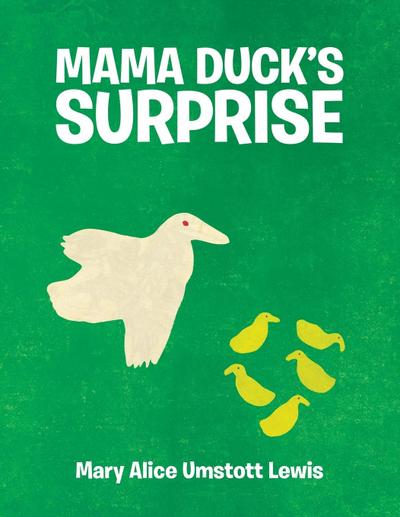 Mama Duck’s Surprise