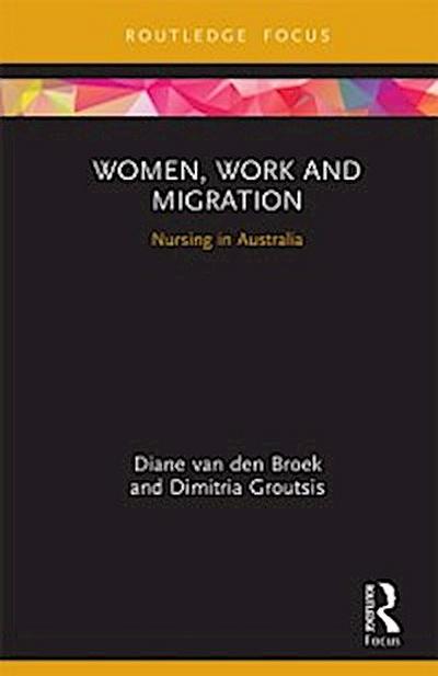 Women, Work and Migration