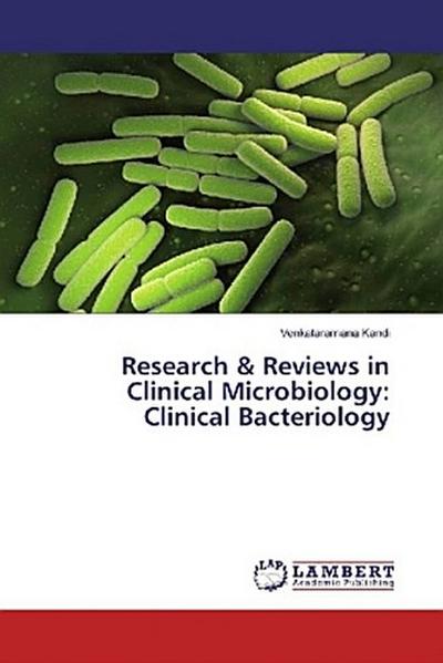 Research & Reviews in Clinical Microbiology: Clinical Bacteriology