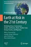 Earth at Risk in the 21st Century: Rethinking Peac