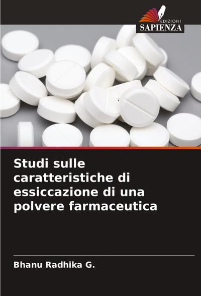 Studi sulle caratteristiche di essiccazione di una polvere farmaceutica