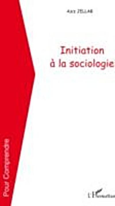 Initiation a la sociologie