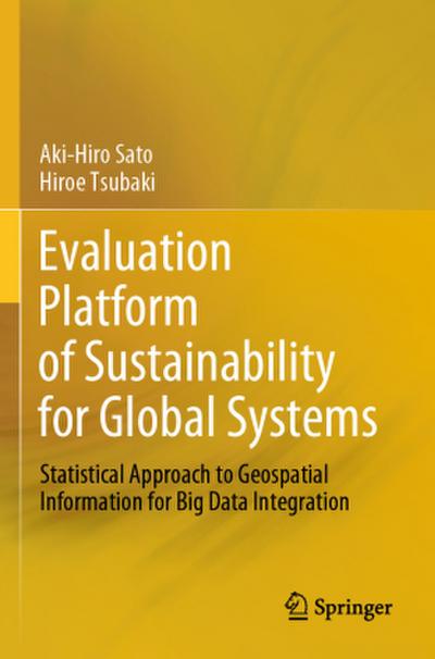 Evaluation Platform of Sustainability for Global Systems