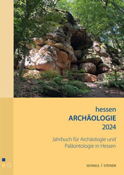 hessenARCHÄOLOGIE 2024