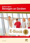 Einfach Sport: Bewegen an Geräten