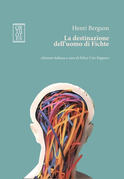 La destinazione dell’uomo di Fichte