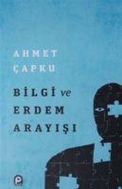 Bilgi ve Erdem Arayisi