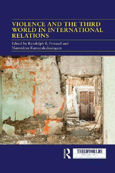 Violence and the Third World in International Relations