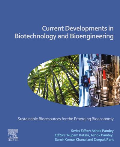 Current Developments in Biotechnology and Bioengineering