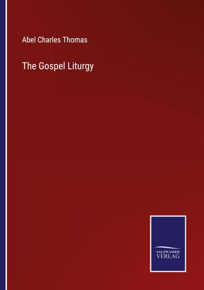 The Gospel Liturgy