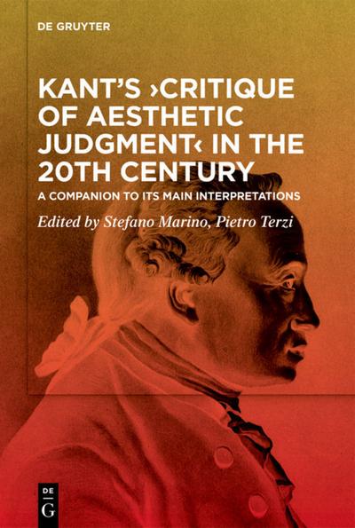 Kants Critique of Aesthetic Judgment in the 20th Century