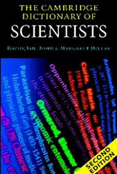 The Cambridge Dictionary of Scientists