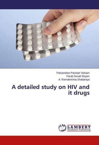 A detailed study on HIV and it drugs