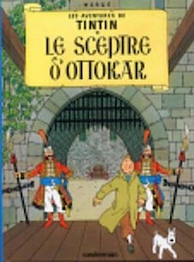 Les Aventures de Tintin 08. Le Sceptre d’Ottokar