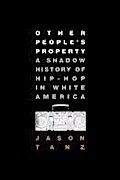 Other People’s Property