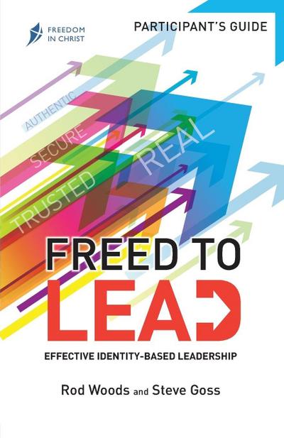 Freed To Lead - Participant’s Guide