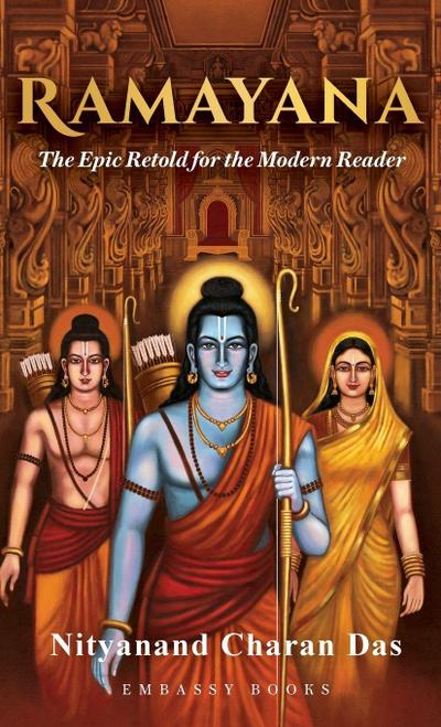 RAMAYANA - The Epic Retold for the Modern Reader