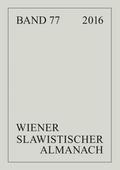 Wiener Slawistischer Almanach Band 77/2016