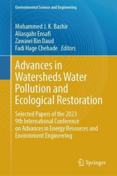 Advances in Watersheds Water Pollution and Ecological Restoration
