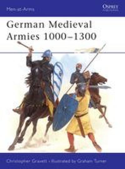 German Medieval Armies 1000 1300