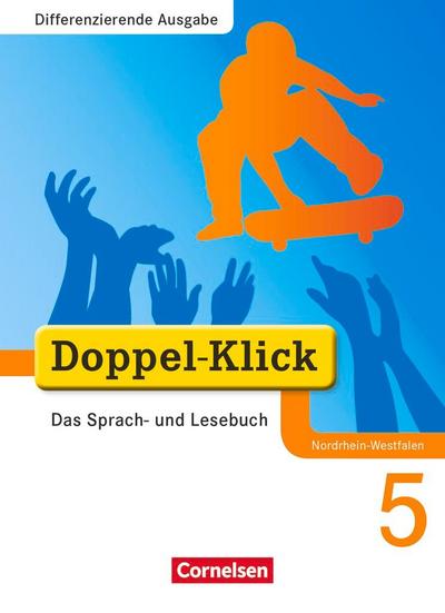 Doppel-Klick - Differenzierende Ausgabe Nordrhein-Westfalen.  5. Schuljahr. Schülerbuch