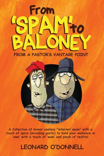 From ’Spam’ to Baloney