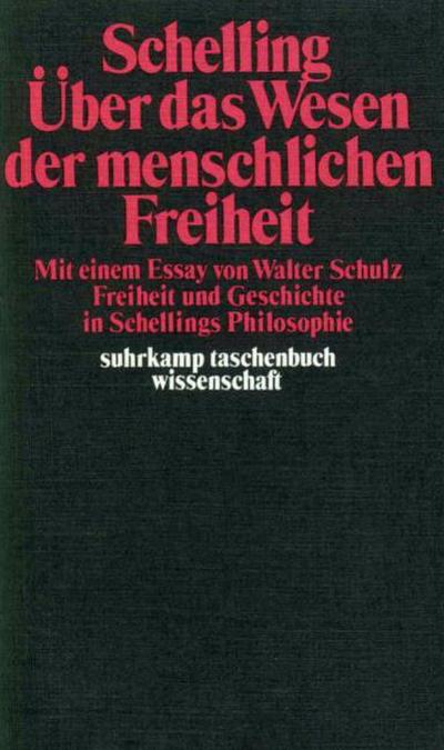 Philosophische Untersuchungen über das Wesen der menschlichen Freiheit und die damit zusammenhängenden Gegenstände