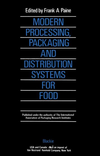 Modern Processing, Packaging and Distribution Systems for Food