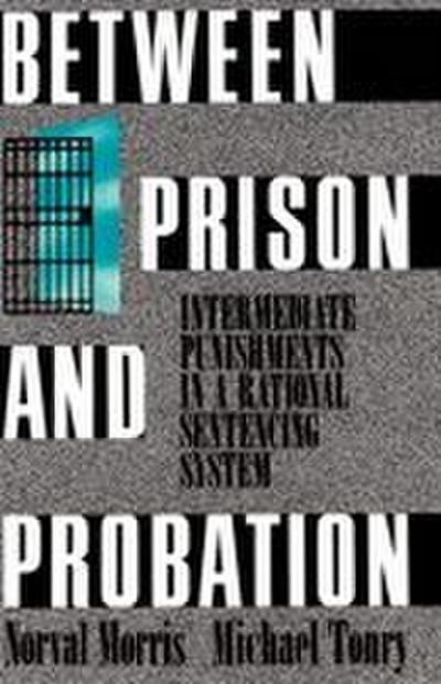 Between Prison and Probation