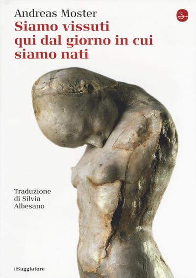 Siamo vissuti qui dal giorno in cui siamo nati