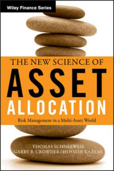 The New Science of Asset Allocation