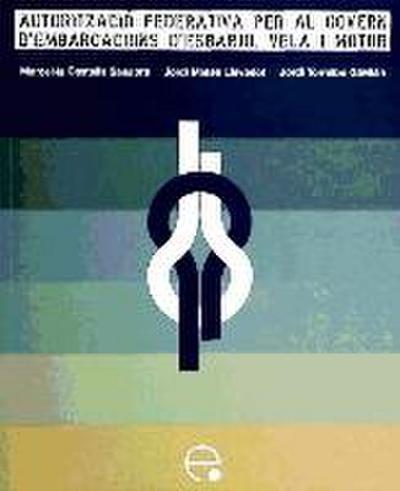 Autorització federativa per al govern d’embarcacions d’esbarjo : vela i motor