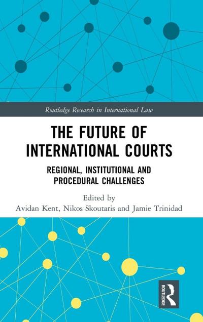 The Future of International Courts